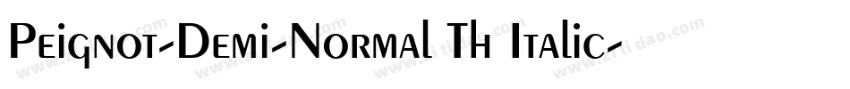 Peignot-Demi-Normal Th Italic字体转换